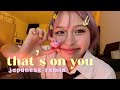 That's on you ft. UMI (Japanese Remix)