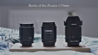 Pentax 135mm Showdown - DA 18-135mm vs FA 135mm 2.8 vs SMC Takumar 135mm 2.5 6-element