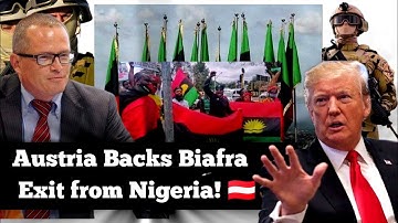 Austrian NATO Chairman Calls for Recognition of Biafra and Exit from Nigeria