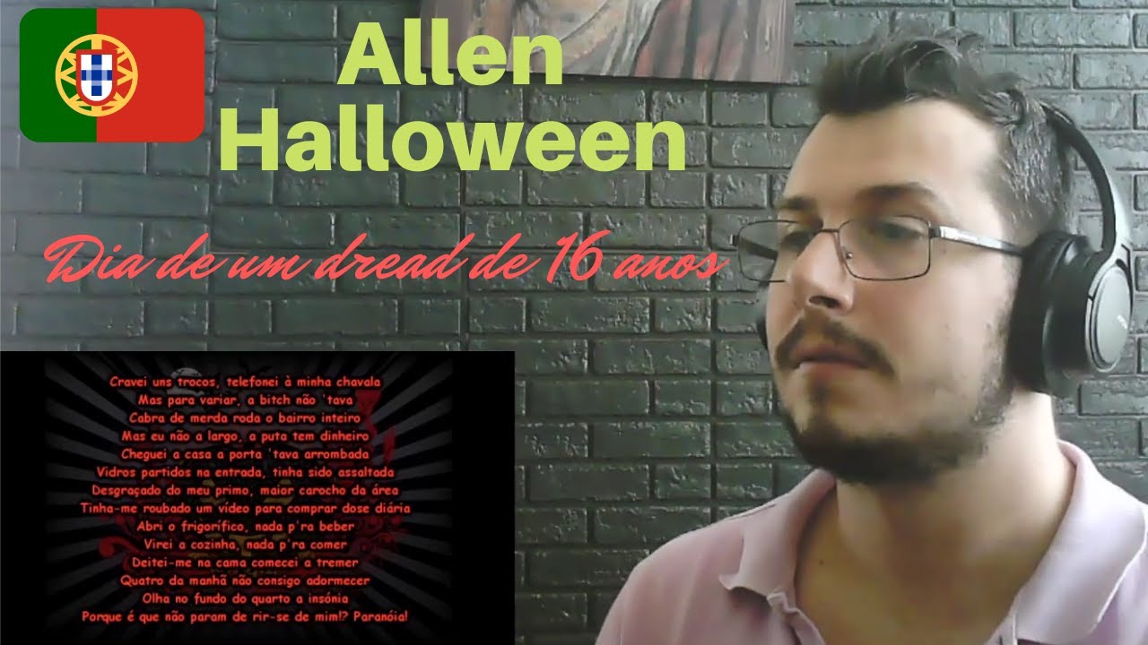 Italian guy reacting to Allen Halloween - Dia de um dread de 16 anos  Portuguese rap reaction Reação