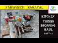     kitchen items shopping haul intamilpart2saivaveetusamayal