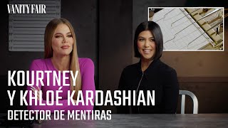 Kourtney y Khloé Kardashian se enfrenta al detector de mentiras | Vanity Fair España