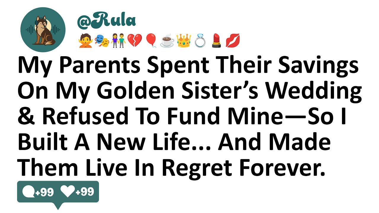My Parents Spent Their Savings On My Golden Sister’s Wedding & Refused To Fund Mine—So I Built A...