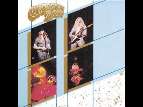 Crosscut Saw — Crosscut Saw - Treat Her Right