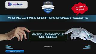AI-300 Exam Questions 1-5 | Microsoft MLOps Engineer Associate