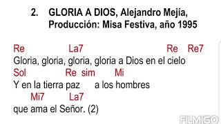 Video thumbnail of "Gloria a Dios, Alejandro Mejía, Misa Festiva (con acordes)"