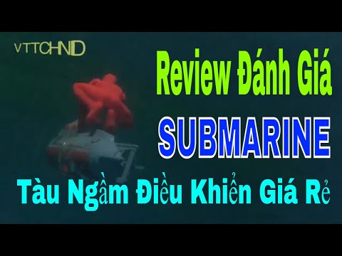 Video CÙNG CHƠI VỚI TÔI NÀO-TÀU NGẦM RC TRONG BỂ CÁ,Review... - youtube
