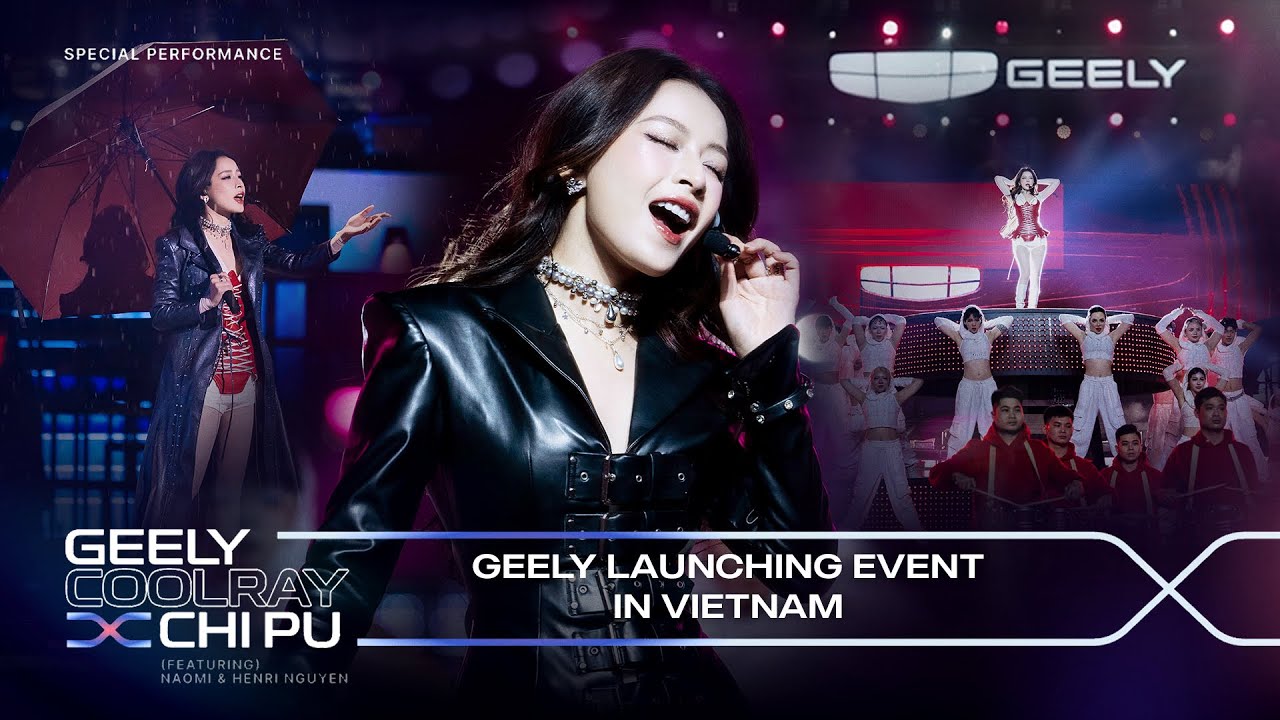 Chi Pu (芝芙) | Special Performance | Geely Launching Event in Vietnam