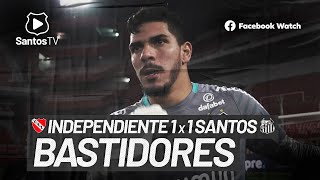 INDEPENDIENTE 1 X 1 SANTOS | BASTIDORES | CONMEBOL SUL-AMERICANA (22/07/21)