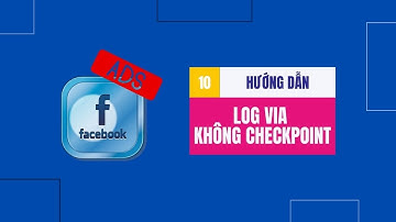 Cách Log Via Không Bị Checkpoint