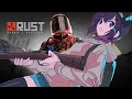 【RUST】品行崩壊で高田邸を潰します　#アモアス勢Rust