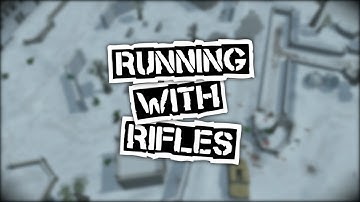 RUNNING WITH RIFLES - Steam Launch Trailer