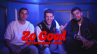 The Partysquad & Maks - Zo Goed (Official Video)