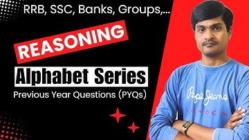 Alphabet Series Part - 1 I Reasoning PYQs I RRB, SSC, Banks, Groups, etc I Ramesh Sir Maths Class