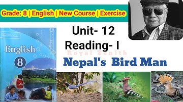 Class 8 English || Unit-12 Reading-I || Nepal