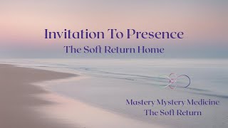 Invitation to presence - The soft return home screenshot 2