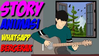 Membuat animasi story wa Gerak || story animasi || cara membuat animasi bergerak