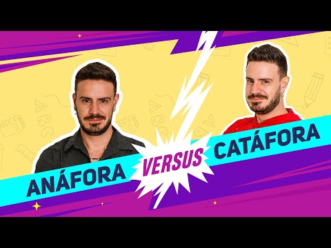 ANÁFORA e CATÁFORA