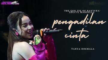 PENGADILAN CINTA - TASYA ROSMALA || THE GEN ZIE OF PANTURA SELIYA MARSELLA