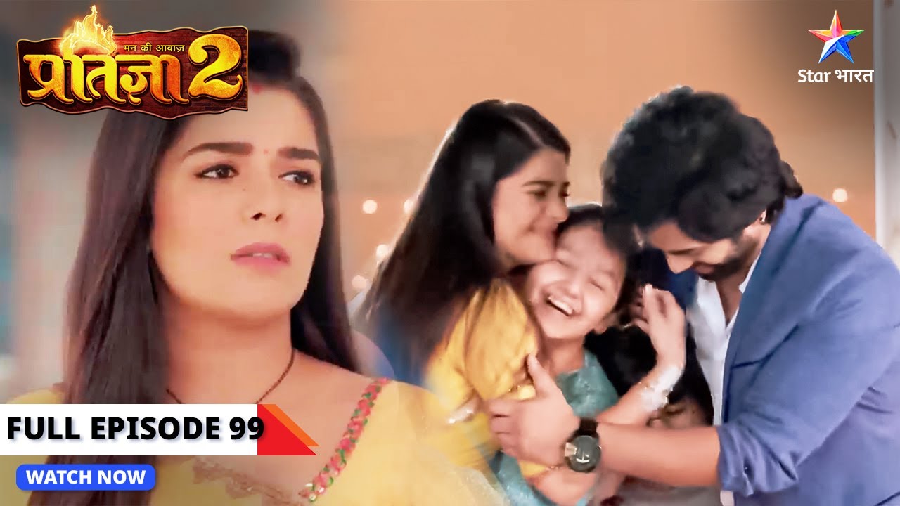 Adarsh ne Pratigya ko bataayi apne mann ki baat | Mann Ki Awaaz - Pratigya 2 | FULL EPISODE -99