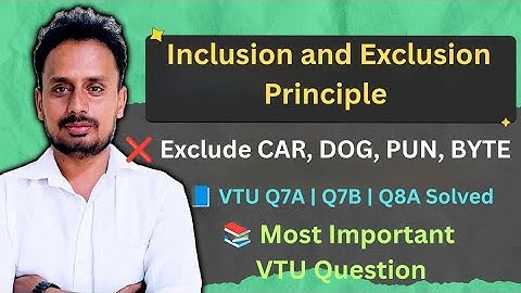 Exclude CAR, DOG, PUN, BYTE | Permutation Problem | VTU BCS405A Q7A/Q7B/Q8A