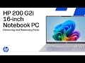 Removing &amp; replacing parts | HP 200 G2i 16-inch Notebook PC | HP computer service