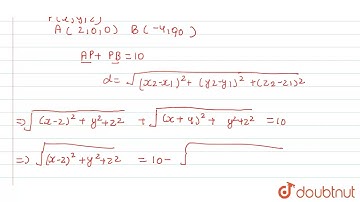 Find the equation of the locus of point P, the sum of whose distance from the points (2, 0, 0) a...