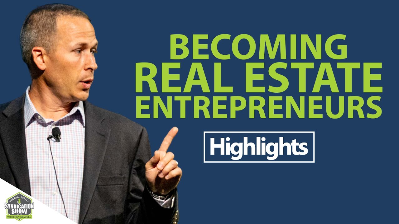 Real Estate Entrepreneurs Highlights YouTube