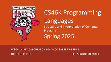 Lecture 14: PLY Calculator Lex-Yacc Parser Design