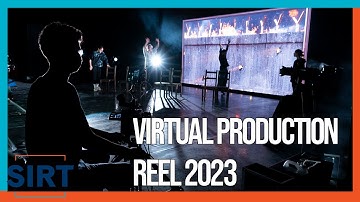 SIRT Virtual Production Reel 2023