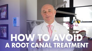 How to avoid a root canal treatment