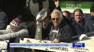 Patriots Owner Robert Kraft Charged With Soliciting Prosution