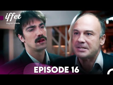 Iffet - Episode 16 (English Subtitles)