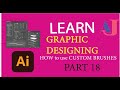 how to use custom brushes in illustrator | part 18
