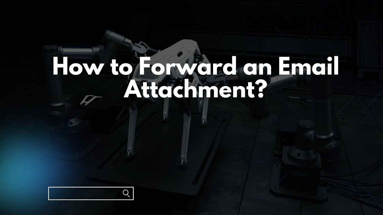 How to Forward an Email Attachment? - YouTube