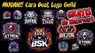 Tutorial Cara Membuat Logo Guild Sendiri Gratiss No Watermark - Cuma Pakai HP