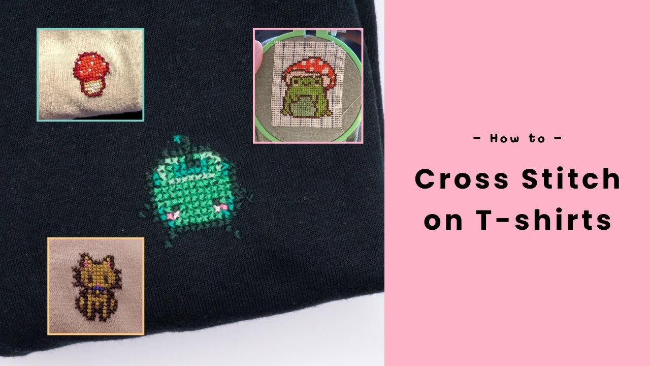 How to Cross Stitch on a T-shirt - Simple Tutorial