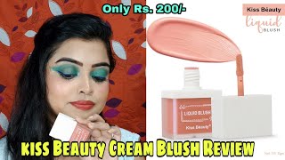 Kiss Beauty Liquid Blush Review+Demo/ Super Affordable  Blush Only ₹200  Simply Pretty