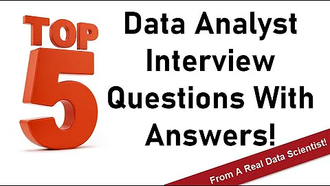 Top 5 Data Analyst Interview Questions with Answers!