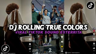 DJ ROLLING TRUE COLORS- BENGAL VIRAL TIKTOK SOUND ESTERRITA