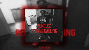 Bundlez - Perkys Calling
