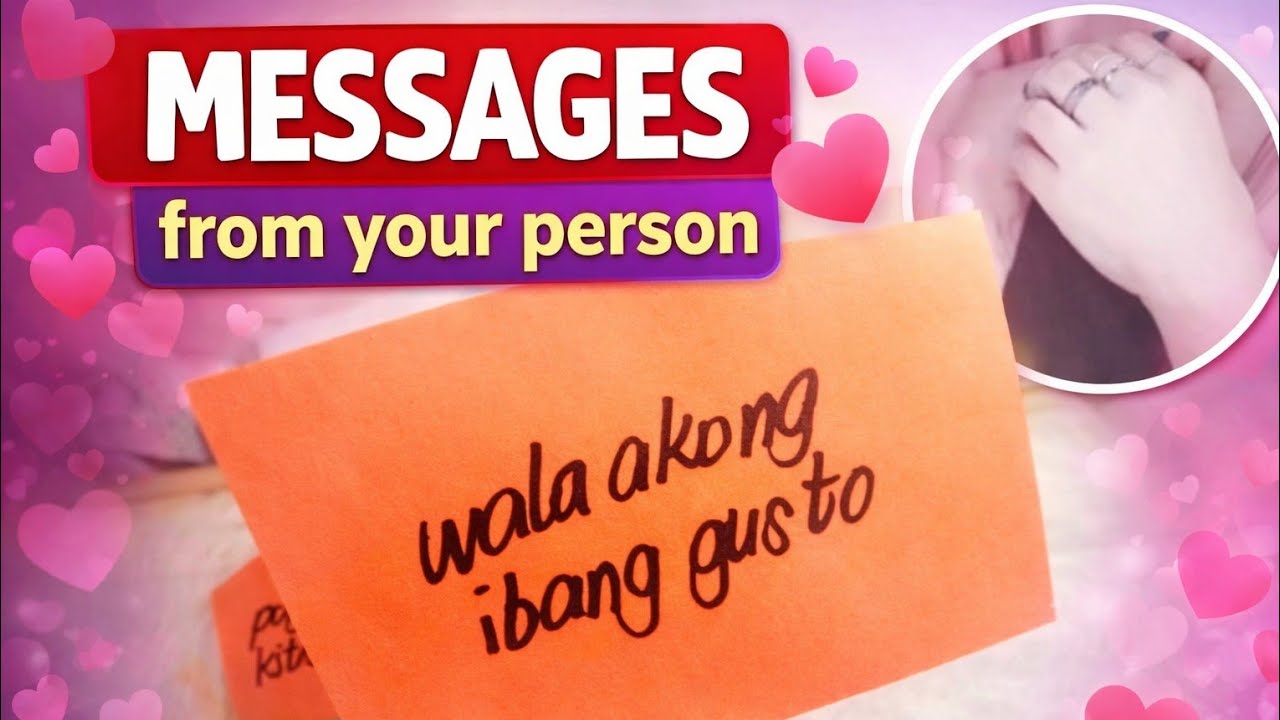 💕 MESSAGES FROM YOUR PERSON 💕
