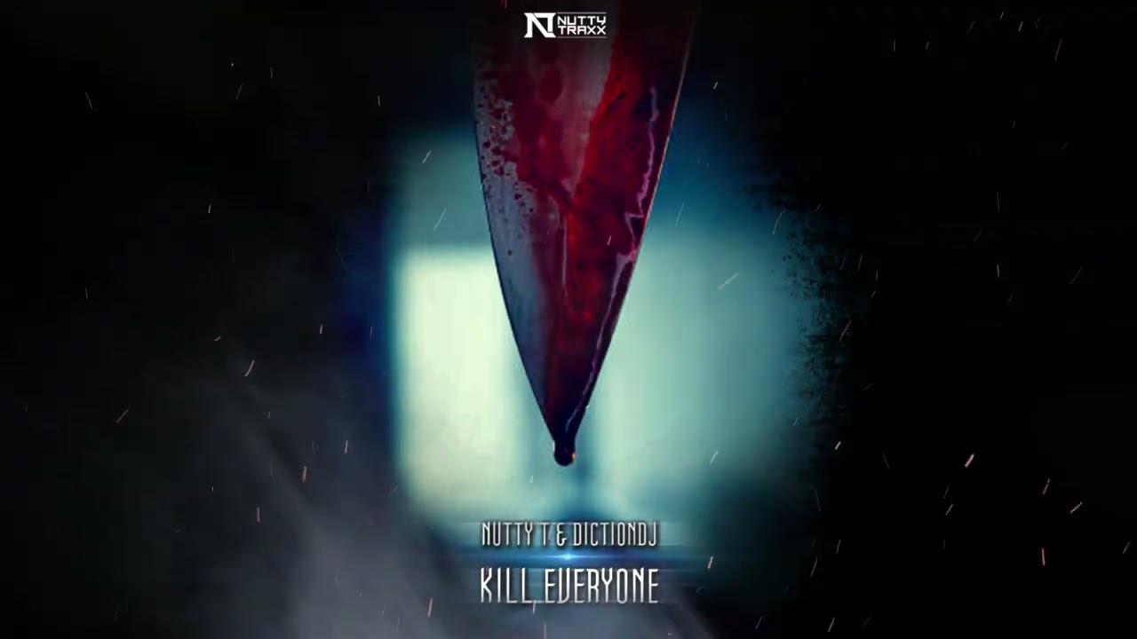 Watch Nutty T & Dictiondj - Kill Everyone on YouTube Watch Nutty T & Dictiondj - Kill Everyone on YouTube