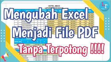 Cara Mengubah File Excel ke PDF Tanpa Terpotong