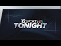 12Sports Tonight | June 4, 2026