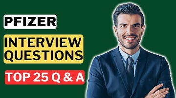 Pfizer Interview Questions and Answers for 2025