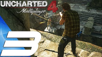 Uncharted 4 Multiplayer - Online Gameplay Session Part 3 - Ranked Matches
