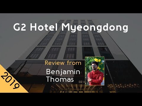 G2 Hotel Myeongdong 4⋆ Review 2019
