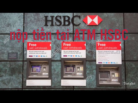 #1 Hướng dẫn thanh toán thẻ tín dụng HSBC  bằng máy ATM | Credit nguyen Mới Nhất