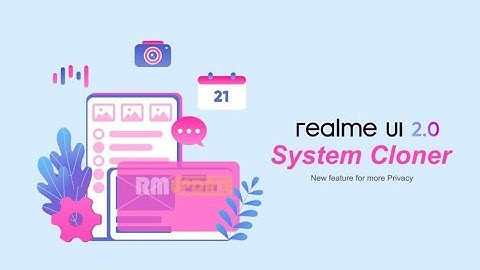 Realme Ui 2.0 System Cloner New Feature || How to use 🤔.